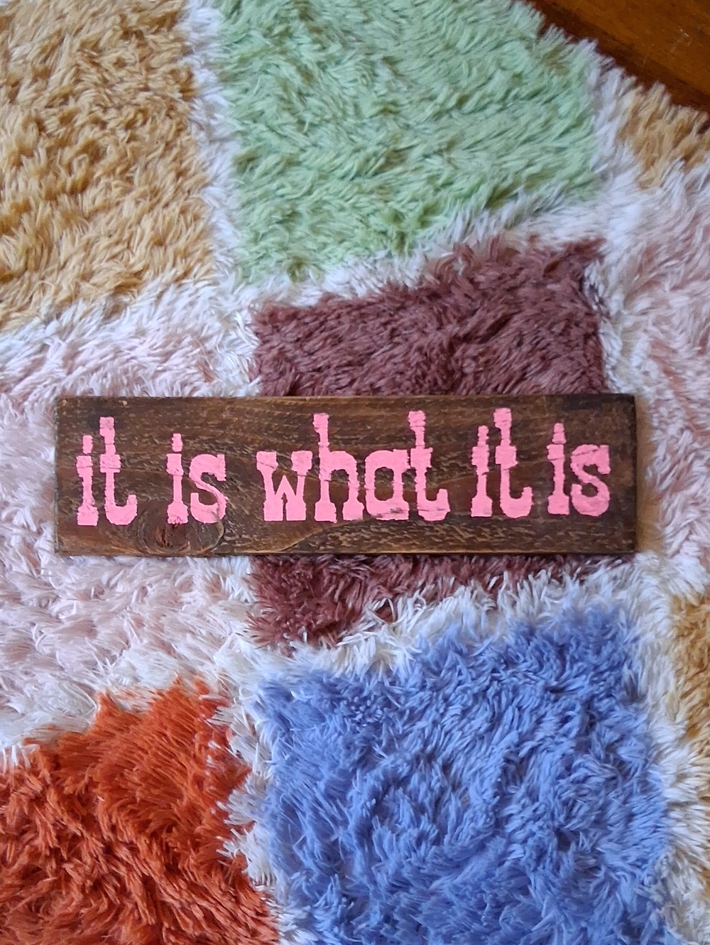 "It Is What It Is" Pink Lettered Wood Sign - Home Accent